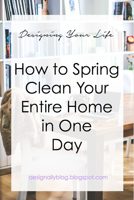 the words how to spring clean your entire home in one day on top of pictures of bookshelves