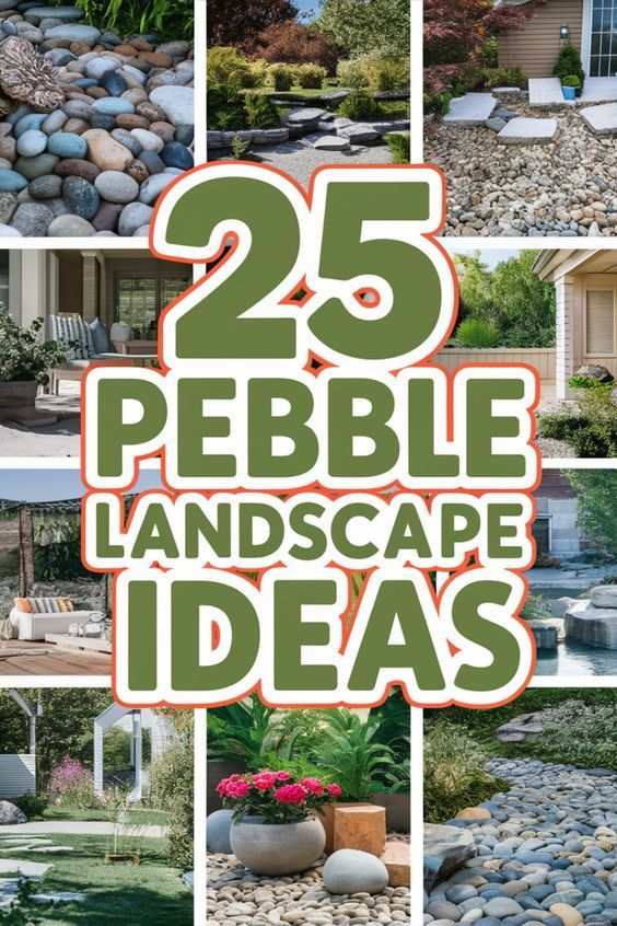 the 25 pebble landscaping ideas