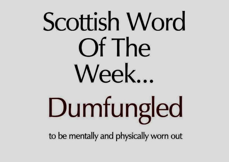 Interesting Words And Meanings, Beautiful Words In Other Languages, Scottish Word Of The Week, Beautiful Scottish Gaelic Words, Scottish Language Gaelic Words, Scottish Swear Words, Scottish Words, Silly Words, Unique Words Definitions