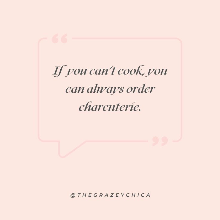 a quote that reads if you can't cook, you can always order character