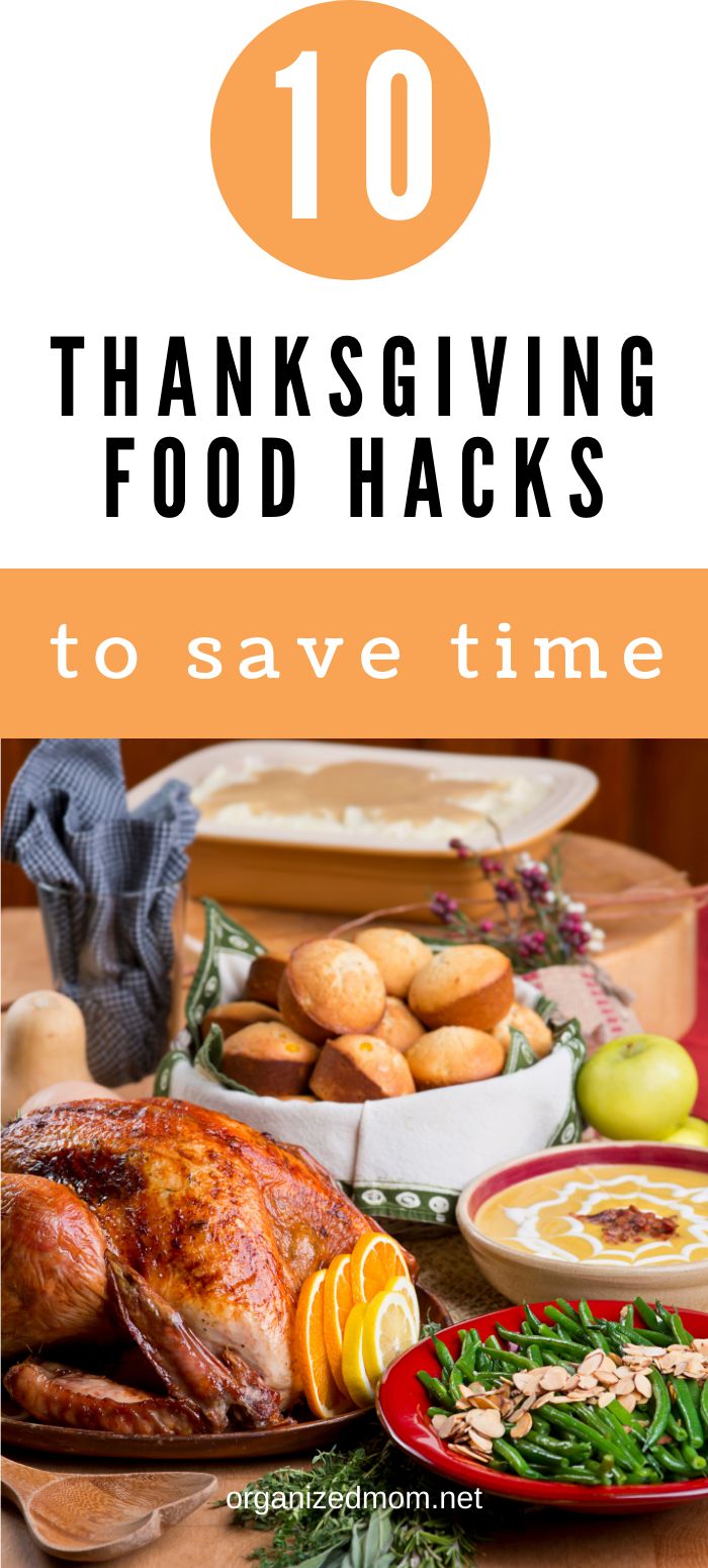 thanksgiving food hacks to save time on the table with text overlay that reads 10 thanksgiving