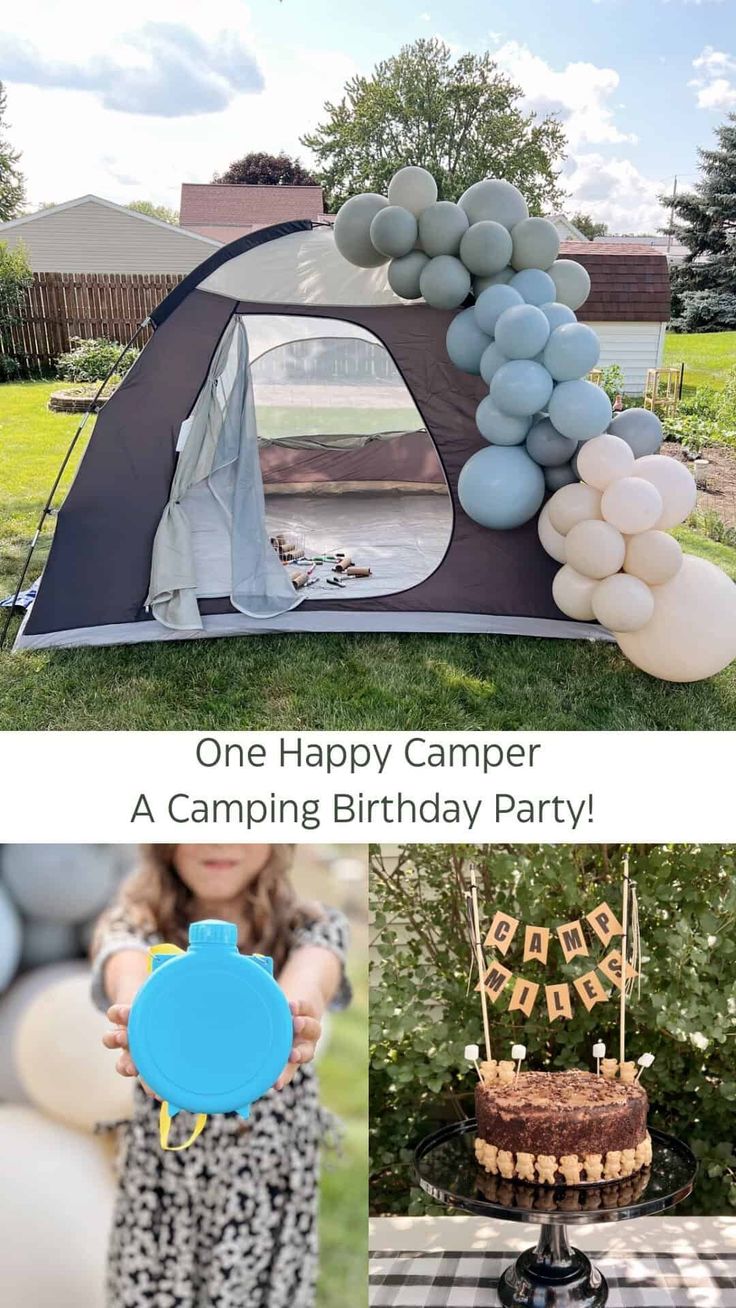 an outdoor birthday party with balloons, cake and tent in the background text reads one happy camper a camping birthday party