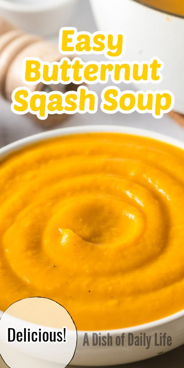 an easy butternut squash soup recipe in a white bowl with the title below it