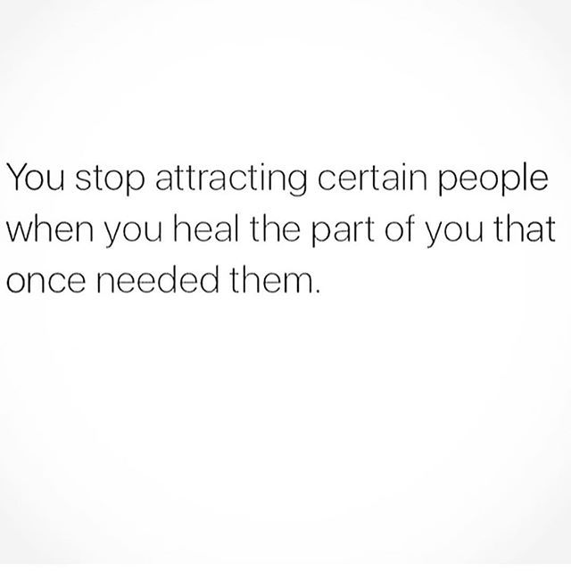 a quote that reads, you stop attacking certain people when you heal the part of you that once needed them