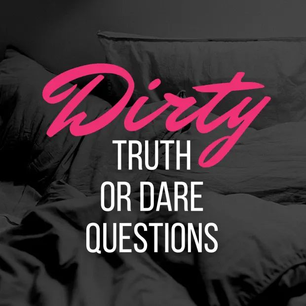 the words dirty truth or dare questions are in pink on a black and white background