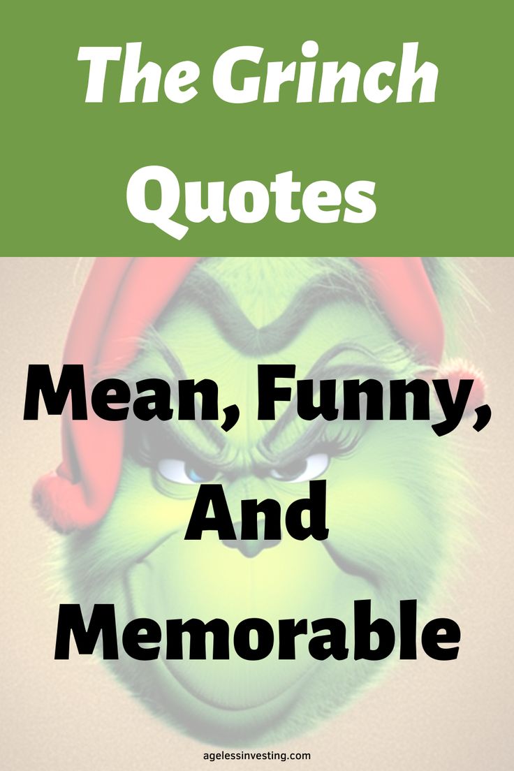 An image of the Grinch with an evil smile, with the text overlay "The Grinch Quotes, Mean, Funny, and Memorable" The Grinch Quotes Funny, Holiday Spirit Quotes, Grinch Movie Quotes, Christmas Quotes Grinch, Quotes Mean, Christmas Movie Quotes Funny, Funny Mean, The Meaning Of Christmas, Funny Christmas Movies