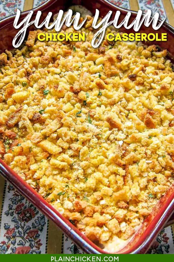 yummy chicken casserole in a red baking dish with the title above it