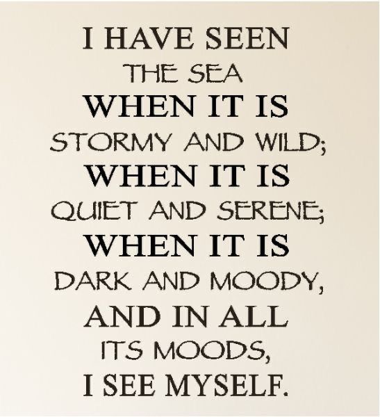 a poem written in black ink on white paper with the words i have seen the sea when it is stormy and wild, when it is quiet