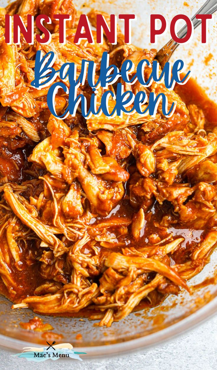 instant pot barbecue chicken in a bowl with the title overlay reading instant pot barbecue chicken