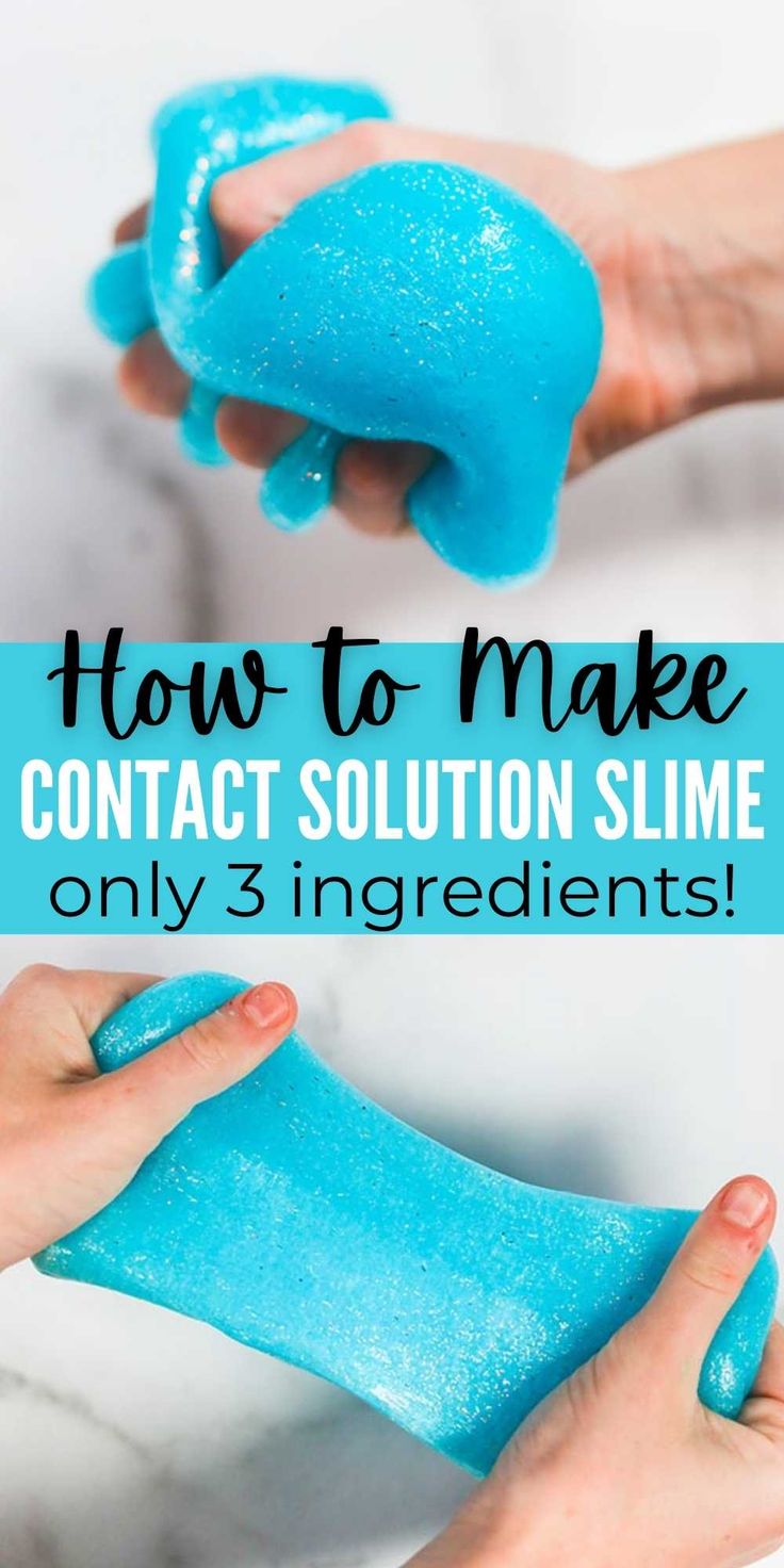 two hands holding blue slime with the text how to make contact solution slime only 3 ingredients