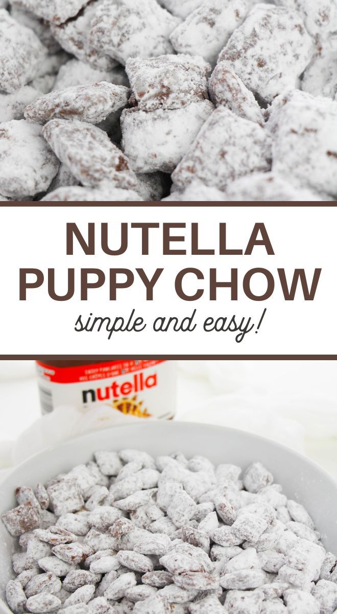 the nutella puppy chow is made with simple and easy ingredients to make it look like they