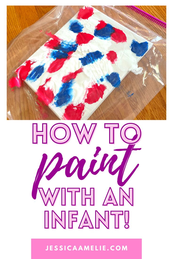 an image of how to paint with an infant's hand and the words, how to