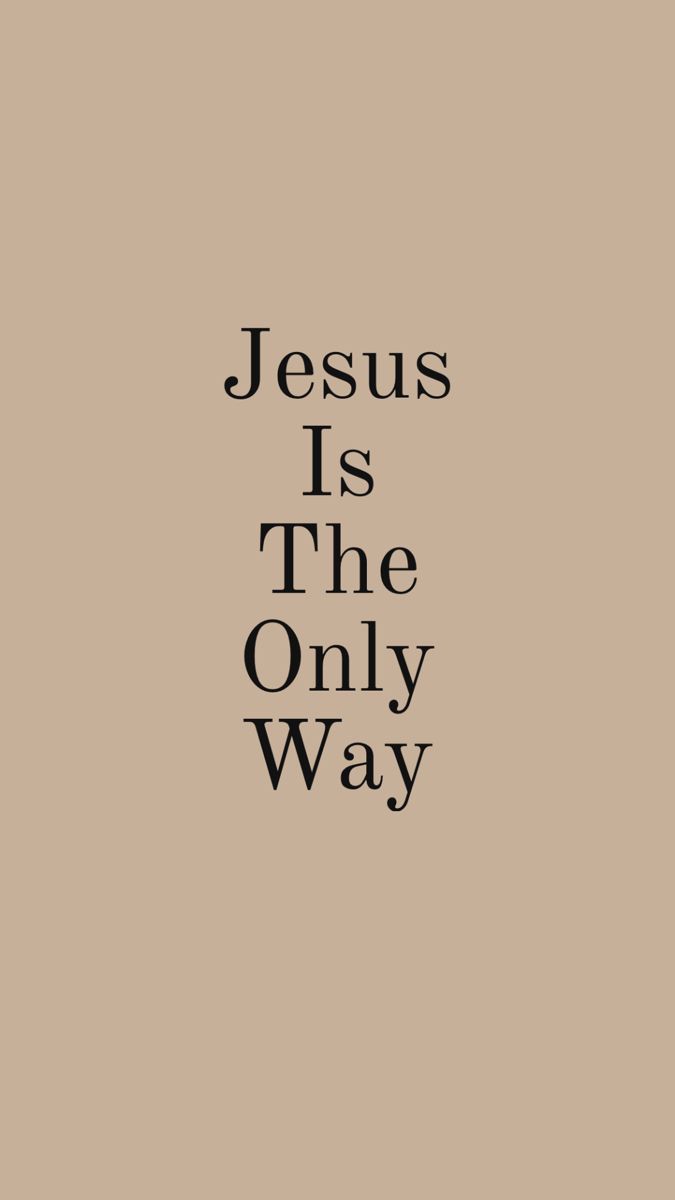 the text jesus is the only way in black on a beige background with an image of a