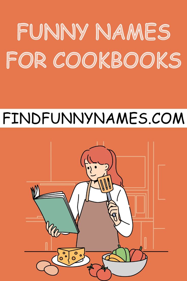 an orange book cover with the title funny names for cookbooks, and a woman holding a