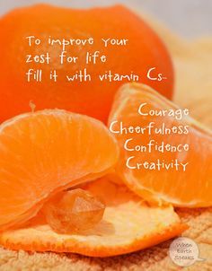 an orange cut in half with the words, to improve your zest for life fill it with vitamin c - 3