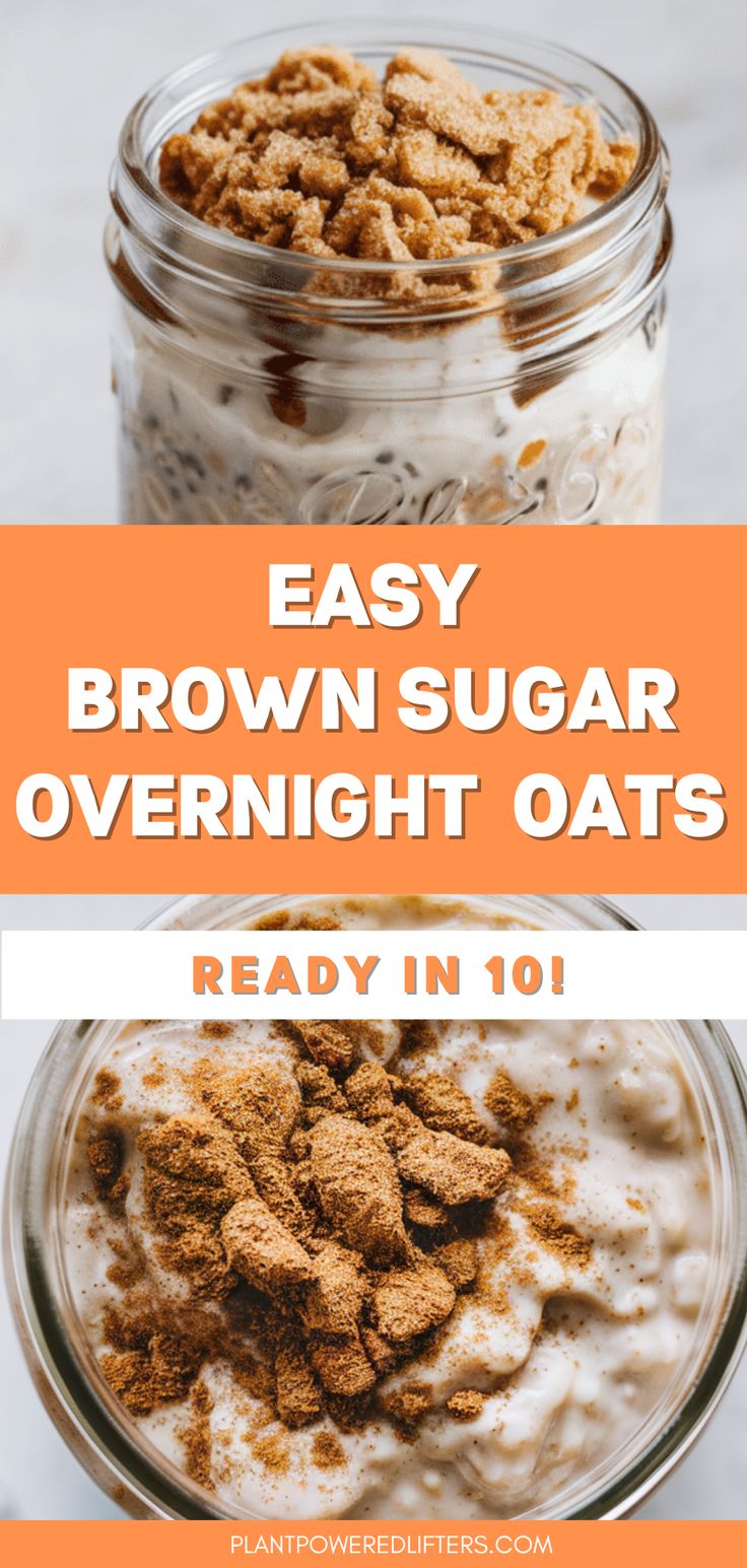 an easy brown sugar overnight oatmeal recipe in a mason jar with text overlay