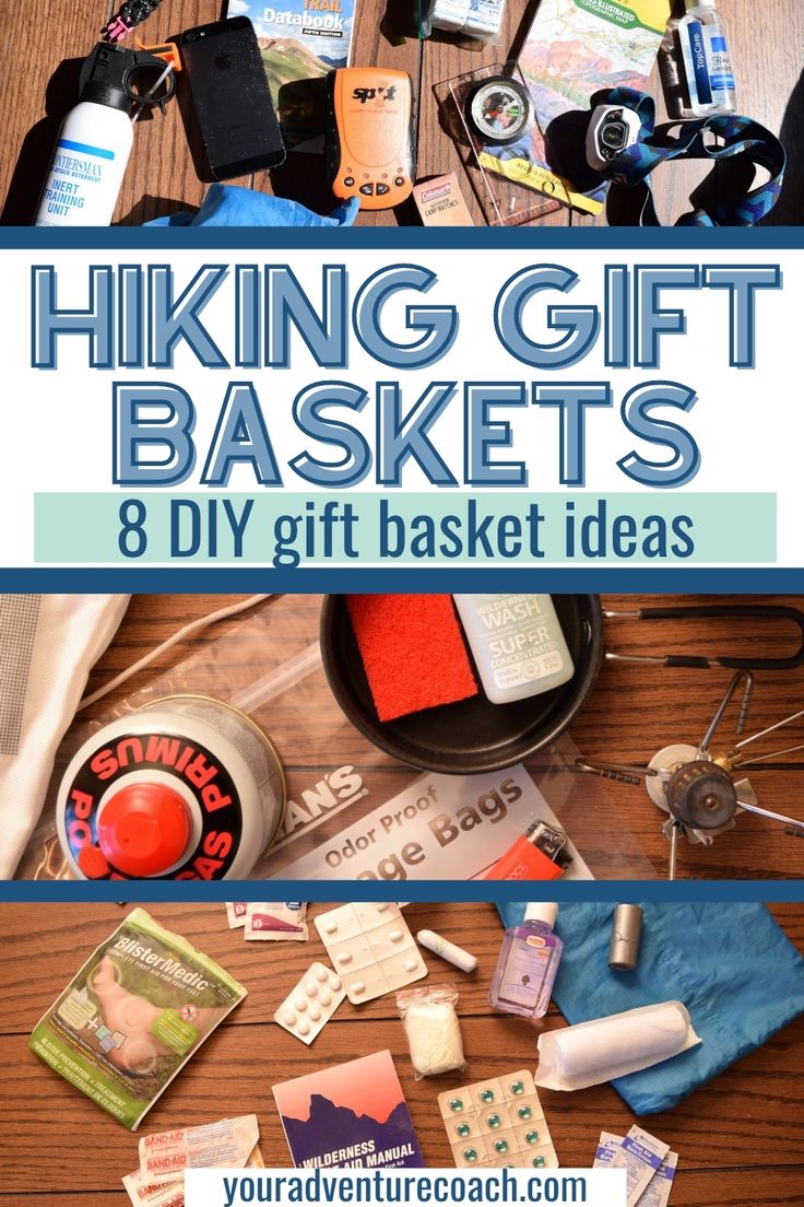 the words hiking gift baskets 8 diy gift basket ideas on top of a wooden table