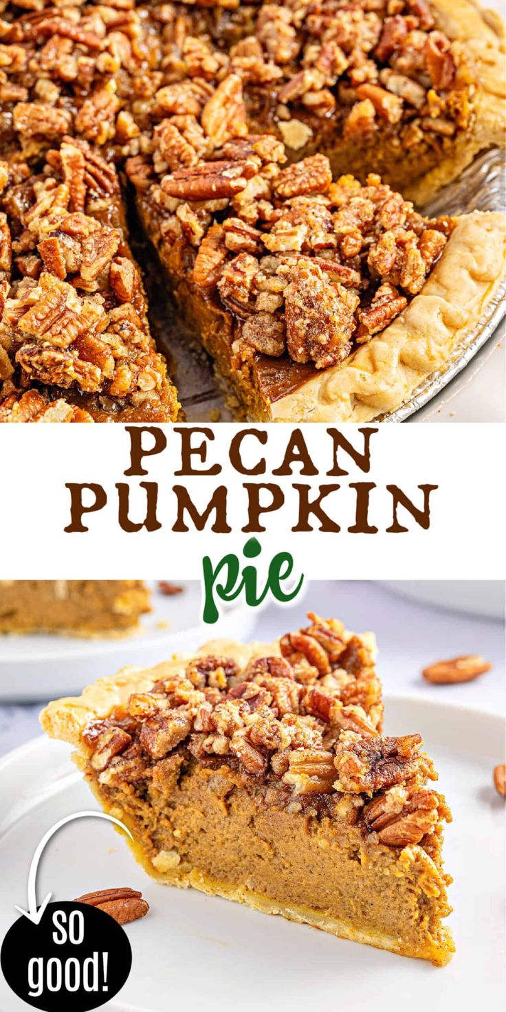 pecan pumpkin pie on a white plate with text overlay that reads pecan pumpkin pie