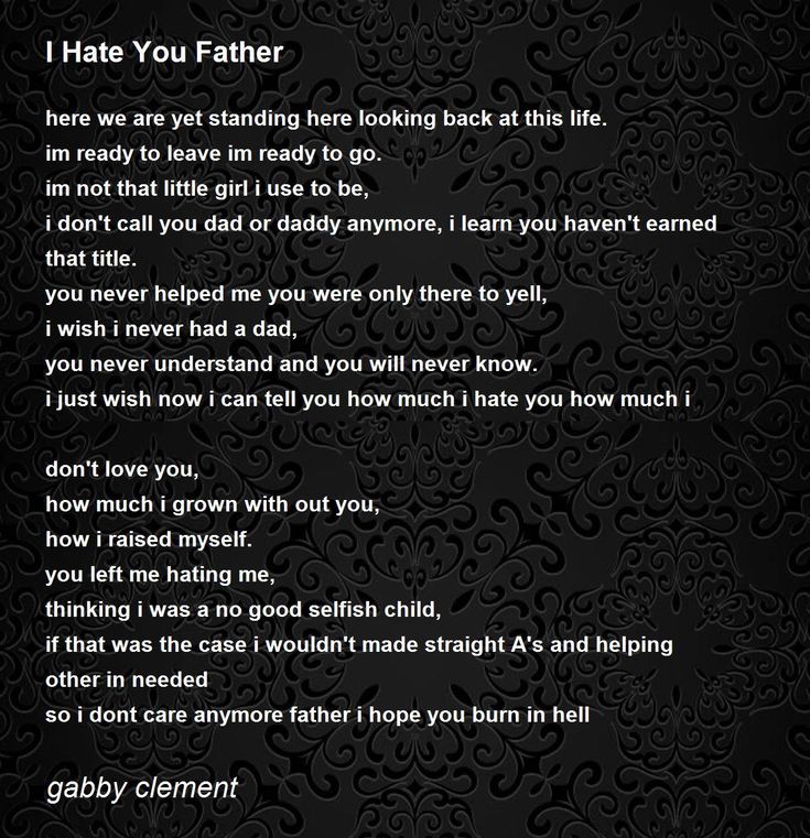 Absent Father Poems, Poems About Bad Fathers, Father Issues Quotes, I Hate You Dad, Father Issue, Dad Issue, Bad Dad Quotes, Bad Father Quotes, Deadbeat Dad Quotes