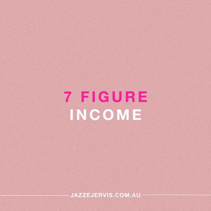 a pink background with the words 7 figure income written in white and pink on it