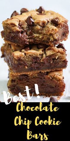 chocolate chip cookie bars stacked on top of each other with the words best chocolate chip cookie bars