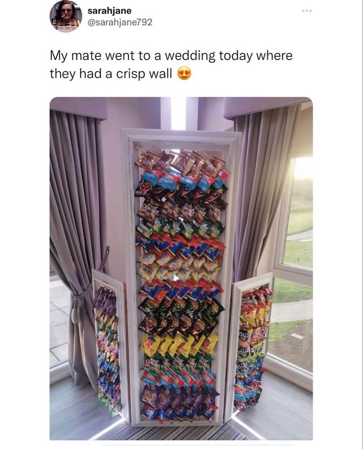 an open door with candy in it and the words, my mate went to a wedding today where they had a crisp wall