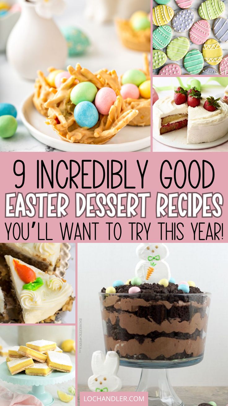 9 incredibly good easter dessert recipes you'll want to try this year and eat