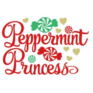 the words peppermint princess are surrounded by candy canes and heart shaped candies