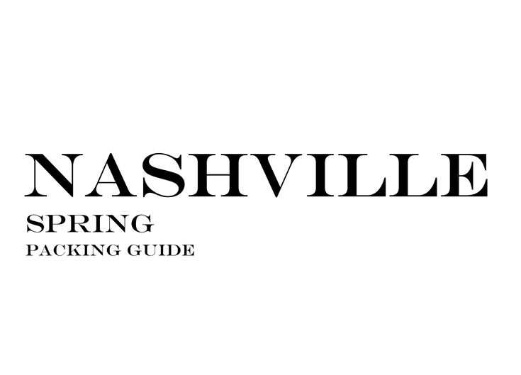 nashville fall packing guide with the words nashville in black and white on top of it