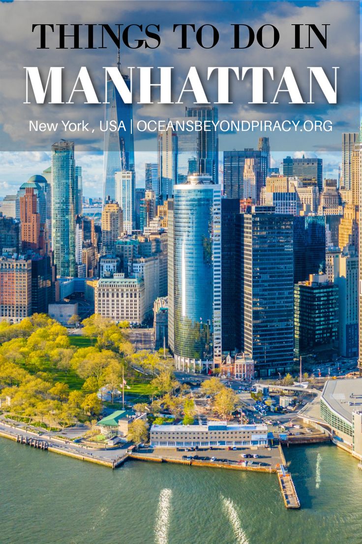 an aerial view of manhattan with the words things to do in manhattan new york, usa