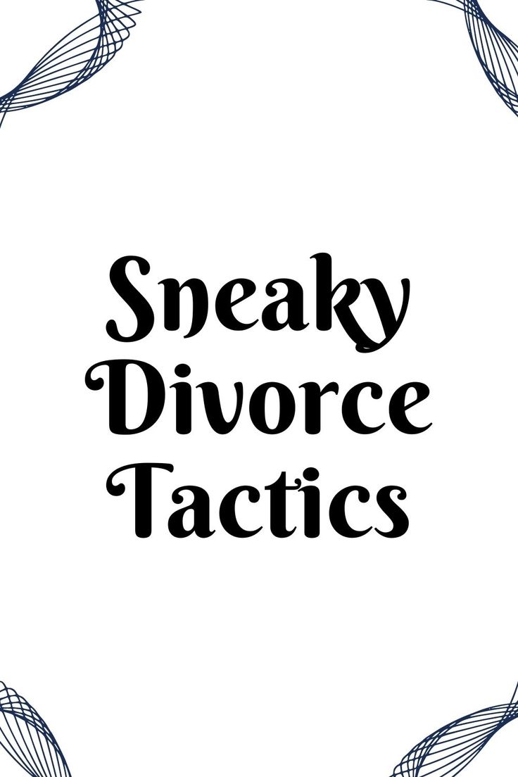 Sneaky Divorce Tactics Preparing For Divorce For Women, Divorce Checklist For Women Printable, Divorce Aesthetic, Preparing For Divorce, Coping With Divorce, Family Lawyer, Divorce Support, Divorce Help, Divorce For Women