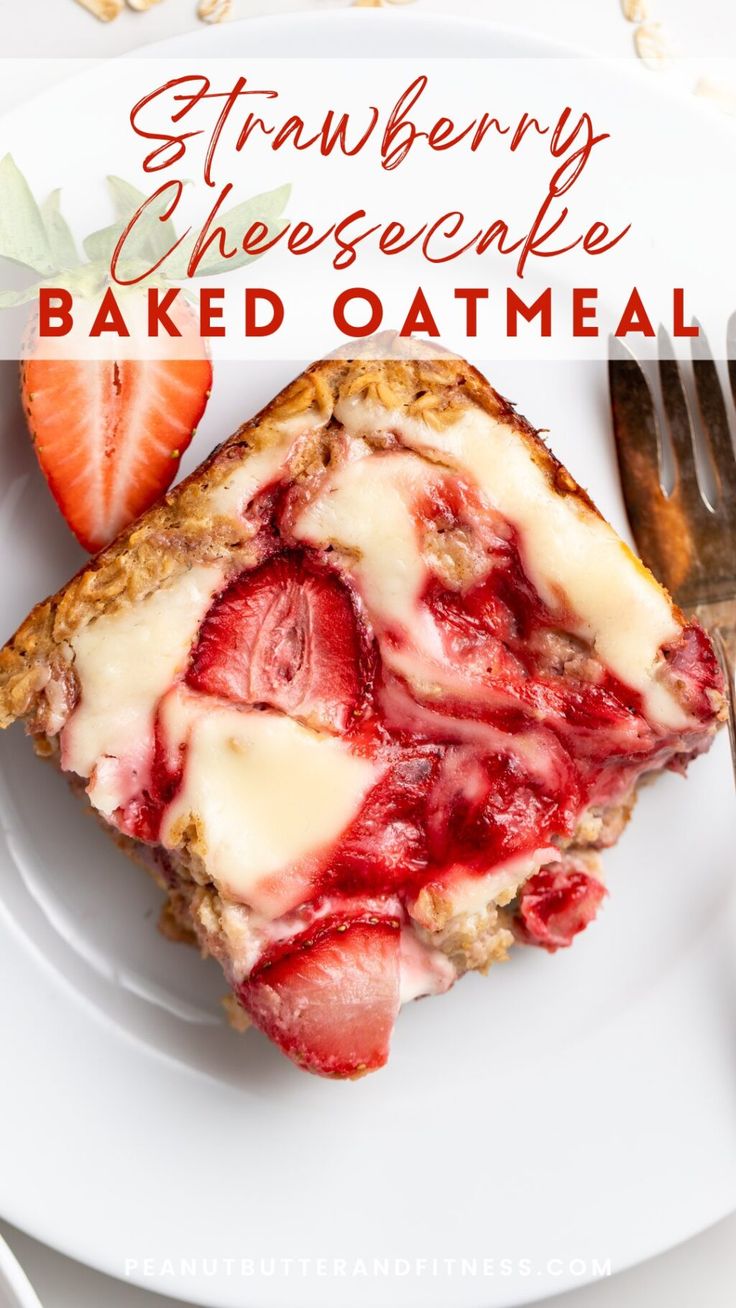 strawberry cheesecake baked oatmeal on a plate with a fork and knife