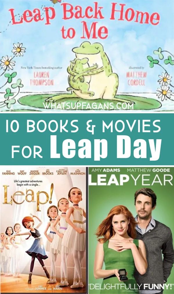 10 books and movies for leap day with the title leap year, leap back home to me