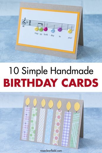 birthday cards with the words, 10 simple handmade birthday cards