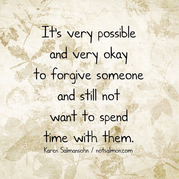 a quote that reads it's very possible and very okay to forget someone and still not want to spend time with them