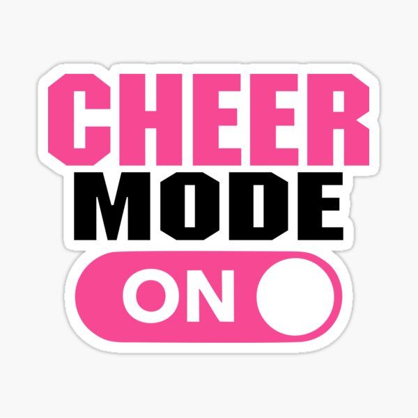 a pink sticker that says cheer mode on