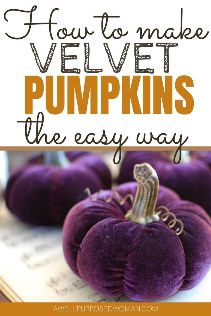 purple velvet pumpkins with text overlay how to make velvet pumpkins the easy way