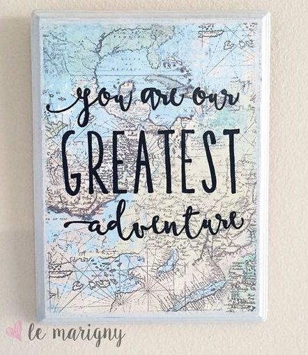 a map with the words you are our greatest adventure written on it in black ink