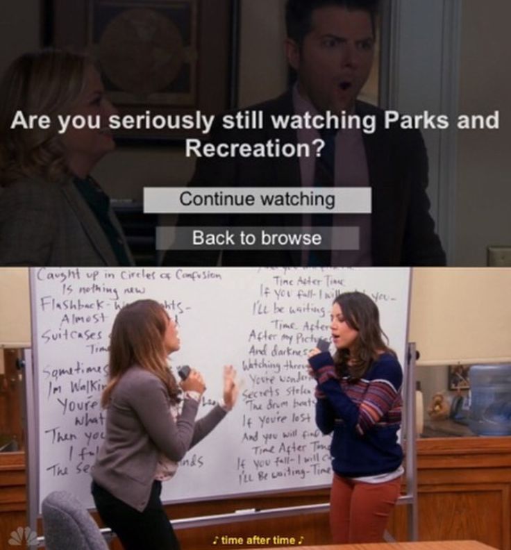 two people standing in front of a whiteboard with writing on it and the caption, are you seriously still watching parks and recreation? continue watching back to browse