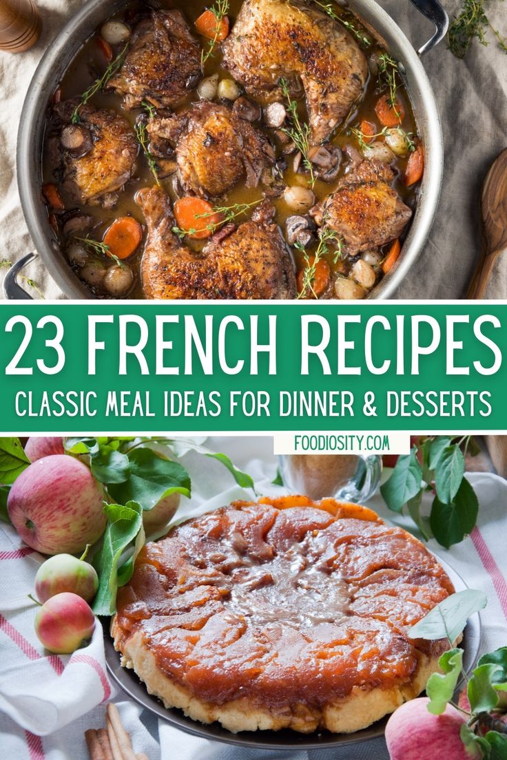 the cover of 23 french recipes classic meal ideas for dinner and desserts