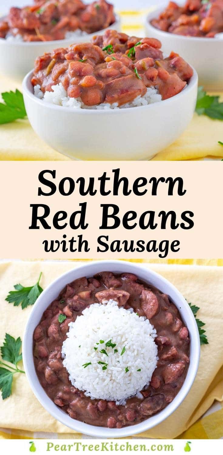 red beans and rice in white bowls with green garnish on the side, along with text that reads southern red beans with sausage