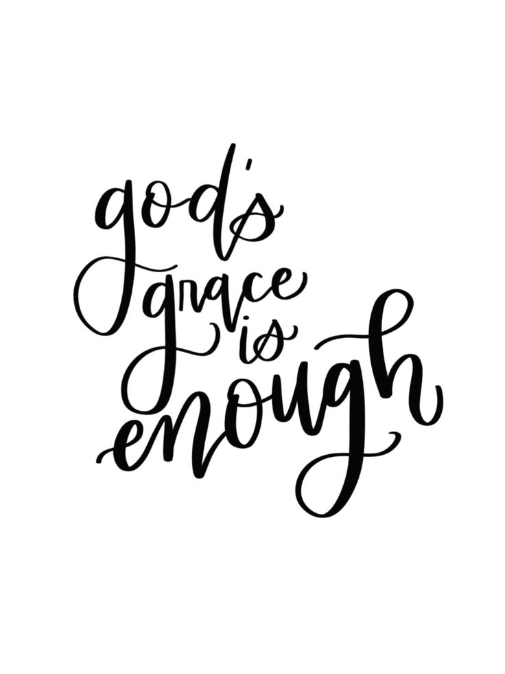 the words god's dance is enough written in black ink on a white background