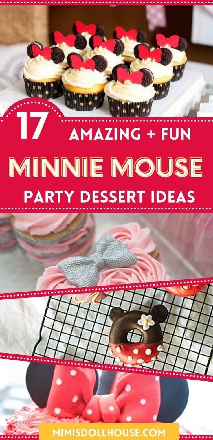 minnie mouse party desserts and cupcakes with text overlay