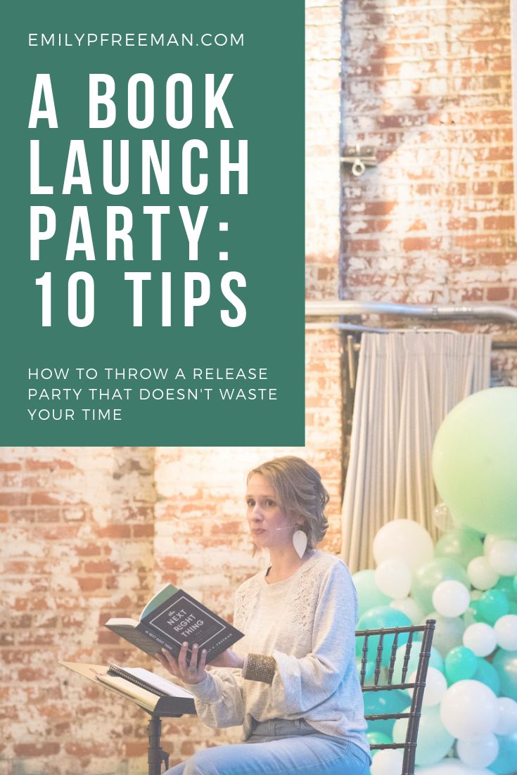 a woman sitting on a chair reading a book in front of balloons and streamers with the text, a book launch party 10 tips how to throw a release party that doesn't waste