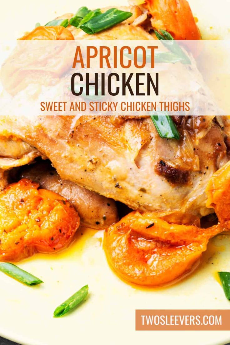 apricot chicken with sweet and sticky chicken thighs