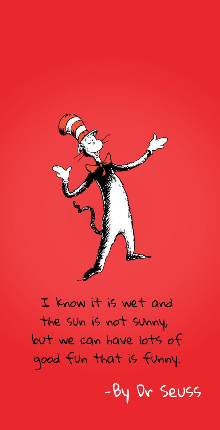 the cat in the hat quote by dr seuss on red background with an image of a