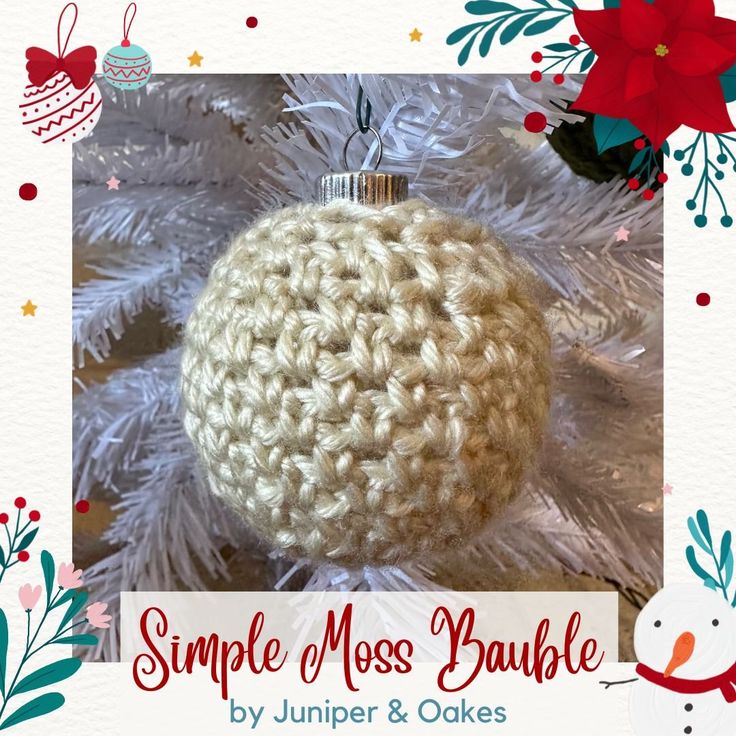 a crocheted ornament hanging from a christmas tree with the words simple moss baube on it