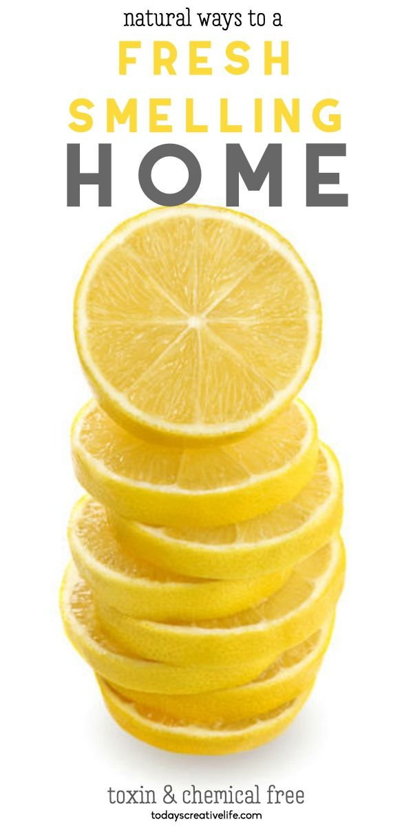 a stack of lemon slices with the words natural ways to a fresh smelling home written below