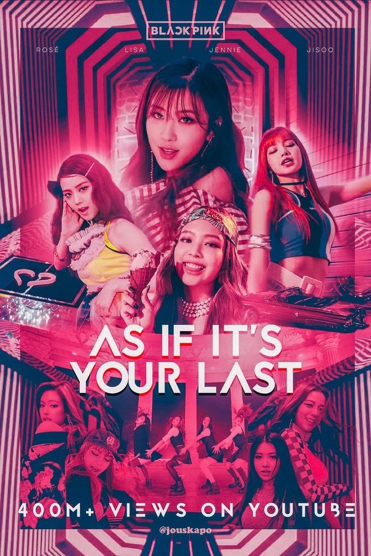 the poster for as if it's your last, which features girls in different outfits