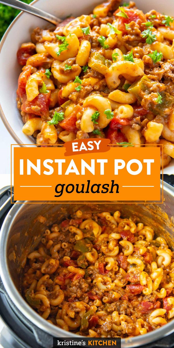 an easy instant pot goulash recipe with pasta in it